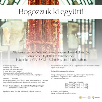 „Bogozzuk ki együtt!” – folytatódik az önismereti foglalkozás Hager Ritta kiállításához kapcsolódóan